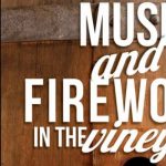 Music and Fireworks in the Vineyard