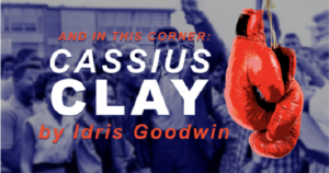 From Page to Stage: And in This Corner: Cassius Clay – A Reader’s Theater Workshop for Children
