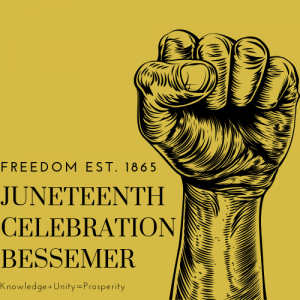 Juneteenth Celebration Bessemer