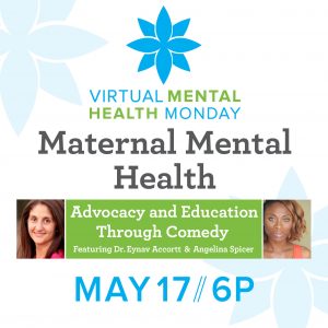Mental Health Monday Maternal Mental Health: Educa...