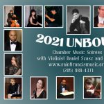 2021 UNBOUND: Chamber Music Soirées with Violinist Daniel Szasz and Friends