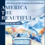 6th Annual St. Francis Arts Festival: America the Beautiful