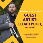 Guest Artist: Elijah Pugh, trumpet
