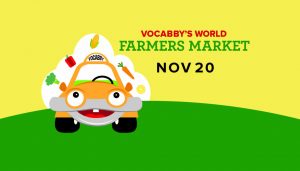 ArtPlay Presents Vocabby's World Farmer's Market