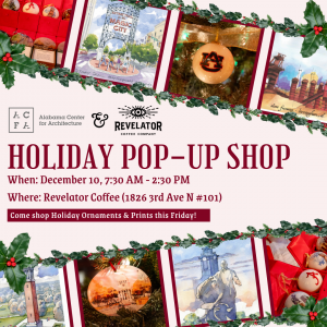 Alabama Center for Architecture Holiday Pop-Up Shop