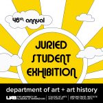AEIVA and Department of Art and Art History Present 46th Annual Juried Student Exhibition