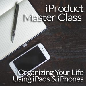 iProduct Master Class Get the Most Out of Your iPa...