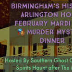 Mardi Gras Murder Mystery Dinner Event at Birmingham’s Arlington House