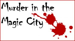 Murder in the Magic City