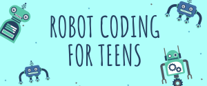 Robot Coding for Teens