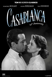 TCM Big Screen Classics Presents: Casablanca 80th ...