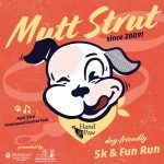 12th Annual Mutt Strut: Dog-Friendly 5k and 1 Mile Fun Run