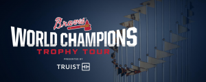 Braves World Champions Trophy Tour