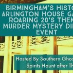 March Roaring 20’s Interactive Murder Mystery Dinner Event Birmingham’s Arlington House
