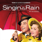 TCM Big Screen Classics Presents: Singin' in the Rain 70th Anniversary