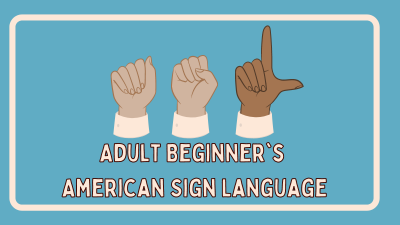 Adult Beginner's American Sign Language