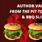 Author Van Sykes – From the Pit to the Plate & BBQ Sliders 