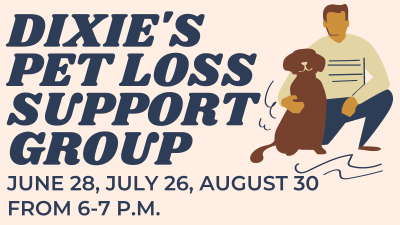 Dixie’s Pet Loss Support Group