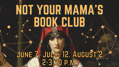 Not Your Mama's Book Club – Psychic Protection & Energetic Cleansing Techniques