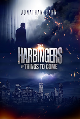 The Harbingers of Things to Come