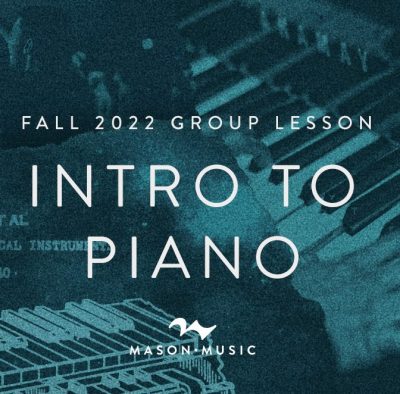 Intro to Piano Group Lessons at Mason Music Cahaba Heights