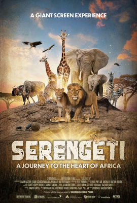 IMAX Film: Serengeti: A Journey To The Heart of Africa