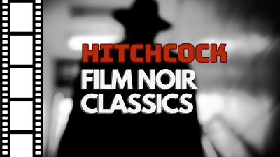 Hitchcock’s Film Noir Classics - Rebecca