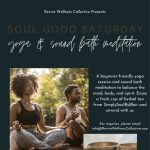 Soul Good Saturday: Yoga and Sound Bath Meditation
