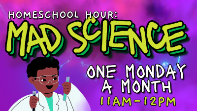 Homeschool Hour: Mad Science