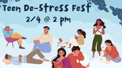 Teen De-Stress Fest