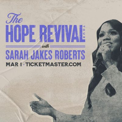 The Hope Revival Tour with Sarah Jakes Roberts
