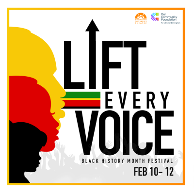 LIFT EVERY VOICE: A BLACK HISTORY MONTH FESTIVAL