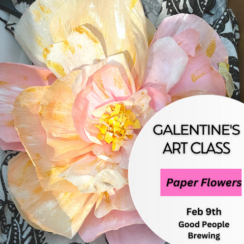 Galentine's Paper Flower Workshop