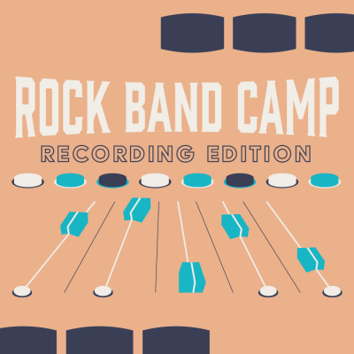 Rock Band Camp: Recording Edition at Mason Music