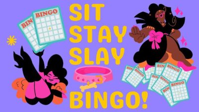 Sit, Stay, and Slay BINGO Benefitting Sprout and Penny K9 Foundation and Tails from AL