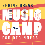 Spring Break Music Camp For Beginners at Mason Music