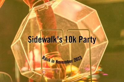 The 14th Annual Sidewalk $10k Party