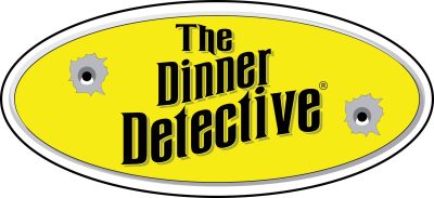 The Dinner Detective - Murder Mystery Dinner Theatre