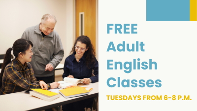 FREE Adult English Classes (open to adults 18 and older)