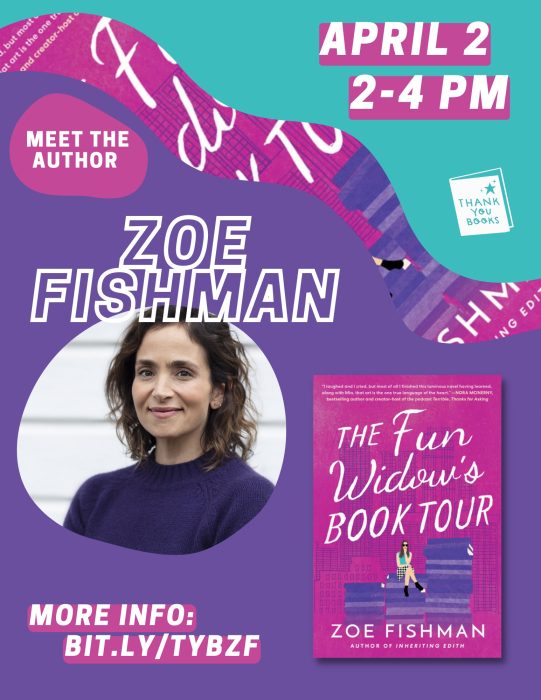MEET THE AUTHOR: Zoe Fishman, THE FUN WIDOW'S BOOK TOUR