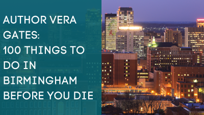 Verna Gates, Author of 100 Things to Do in Birmingham Before You Die