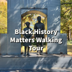 1963 Civil Rights Experience - Black History Matters Walking Tour