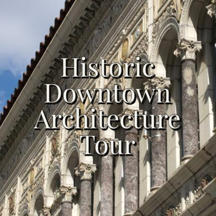 Historic Downtown Architecture Tour