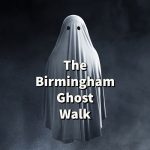 The Birmingham Ghost Walk - Tour #2 Theaters, Infernos, & Dark Alleys