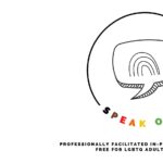 In-Person SpeakOut LGBTQ Support Group (Ages 25+)