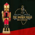Ursula Smith's The Brown Sugar Nutcracker