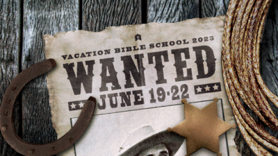 Vacation Bible School: Wanted