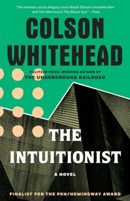 SCI-FIdelity Book Club! The Intuitionist by Colson Whitehead