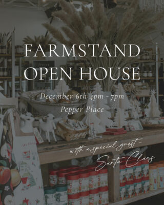 FarmStand Open House
