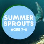 SUMMER SPROUTS: UNDER THE SEA